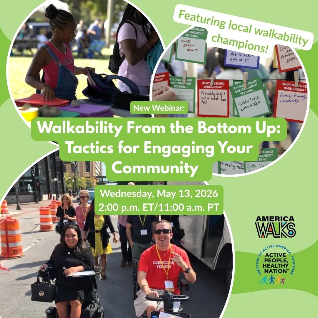 Walkability From the Bottom Up: Tactics for Engaging Your Community
