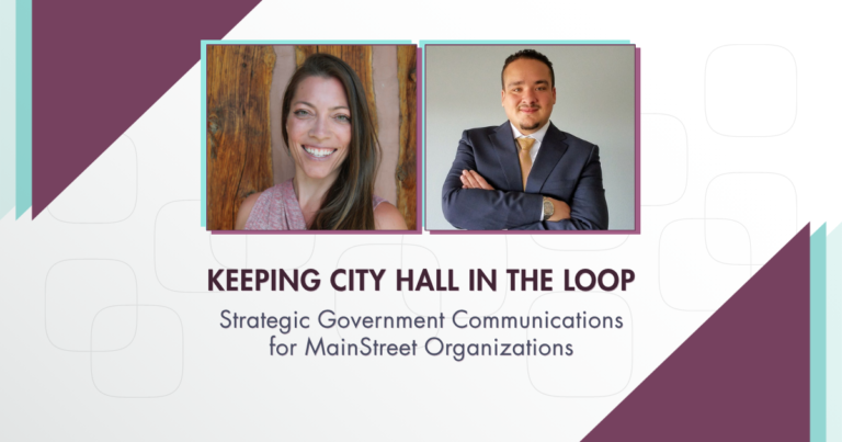 Keeping City Hallin the Loop Strategic Government Communications for MainStreet Organizations